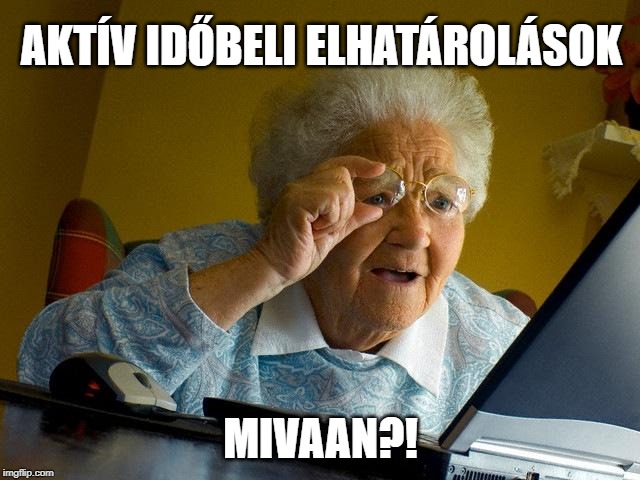 Mérleg Aktív időbeli elhatárolások mém 